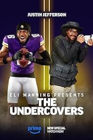 Eli Manning Presents: The Undercovers – Justin Jefferson