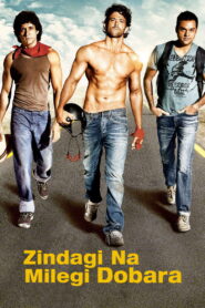Zindagi Na Milegi Dobara