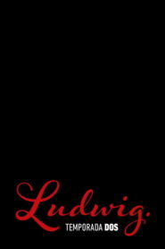 Ludwig: Season 2