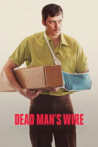 Dead Man’s Wire