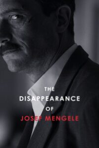 The Disappearance of Josef Mengele