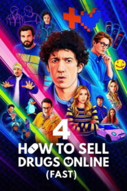 How to Sell Drugs Online (Fast): Season 4