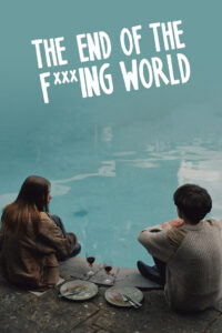 The End of the F***ing World: Season 1