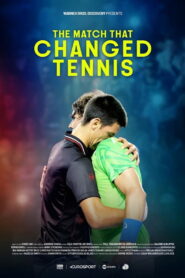 The Match That Changed Tennis