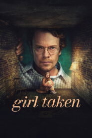 Girl Taken: Season 1