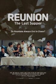 Reunion: The Last Supper