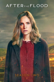 After the Flood: Season 2