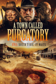 A Town Called Purgatory