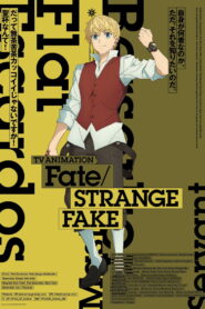Fate/strange Fake: Season 1