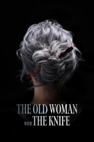 The Old Woman with the Knife