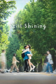 Still Shining: Season 1