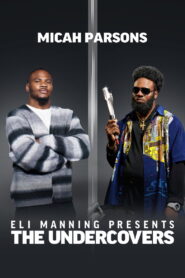 Eli Manning Presents: The Undercovers – Micah Parsons