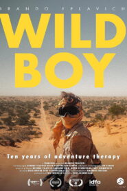 Wildboy – Ten Years of Adventure Therapy